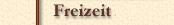 Freizeit