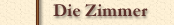 Die Zimmer