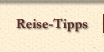 Reise-Tipps